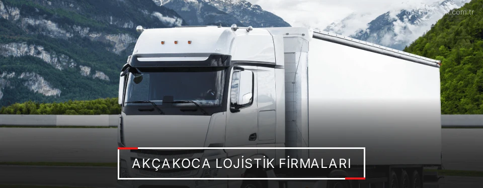 Akçakoca Lojistik Taşımacılık