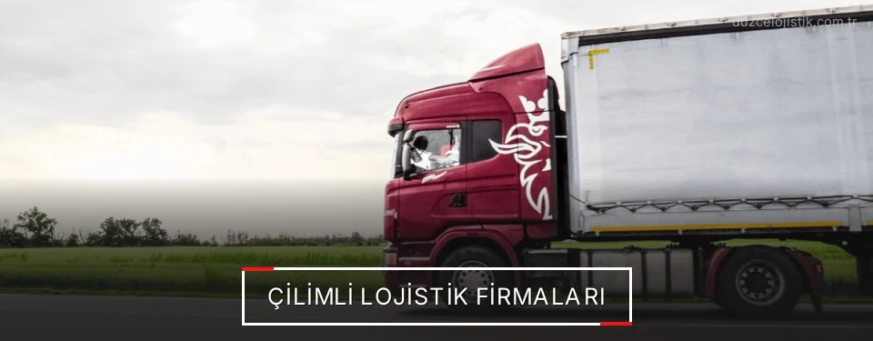 Çilimli Lojistik Taşımacılık