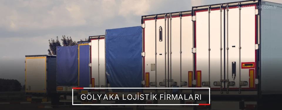 Gölyaka Lojistik Taşımacılık